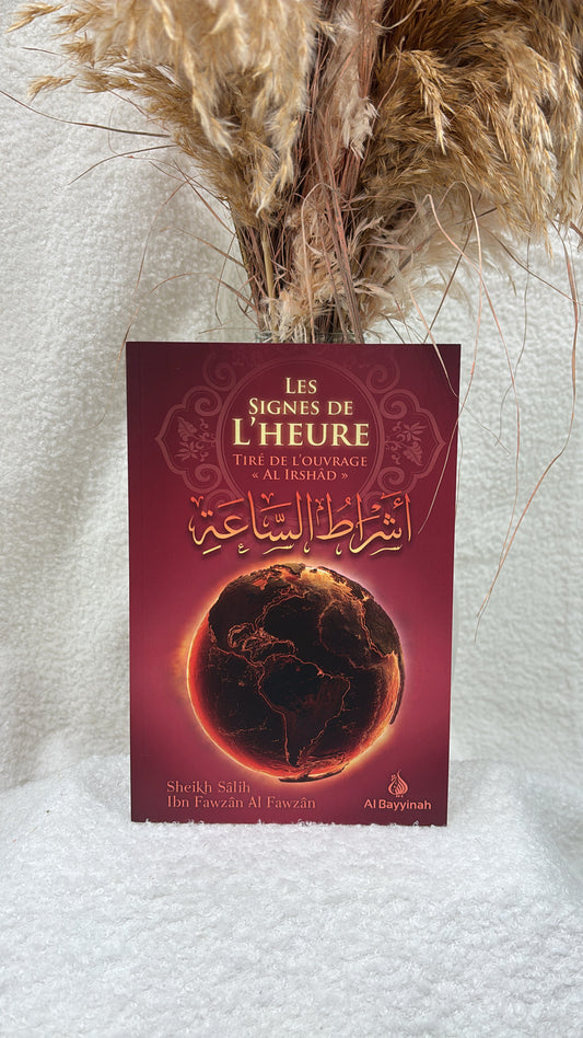 Les Signes de l'Heure - Shaykh Al-Fawzân - Al Bayyinah