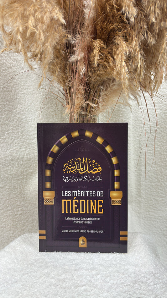 Les mérites de Médine - Abd al-Muhsin al-Badr - Ibn Badis