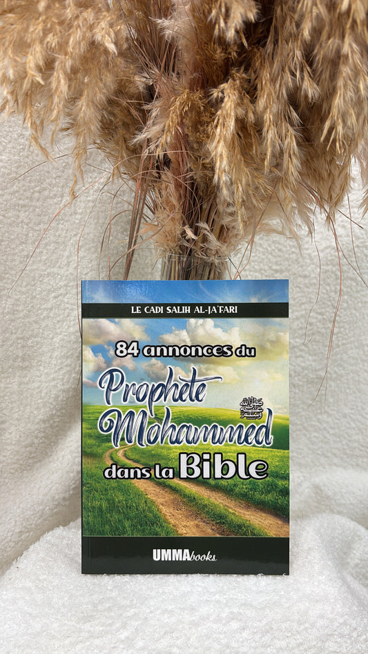 84 annonces du prophète Mohammed dans la Bible -Editions Umma Books