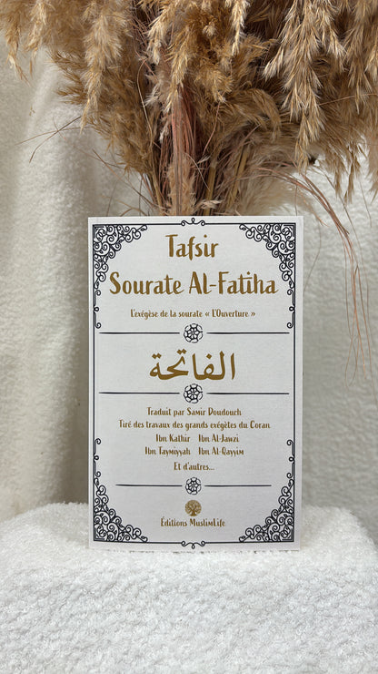 Tafsir Sourate Al-Fatiha  Auteur : Ibn Kathir Éditeur : MuslimLife