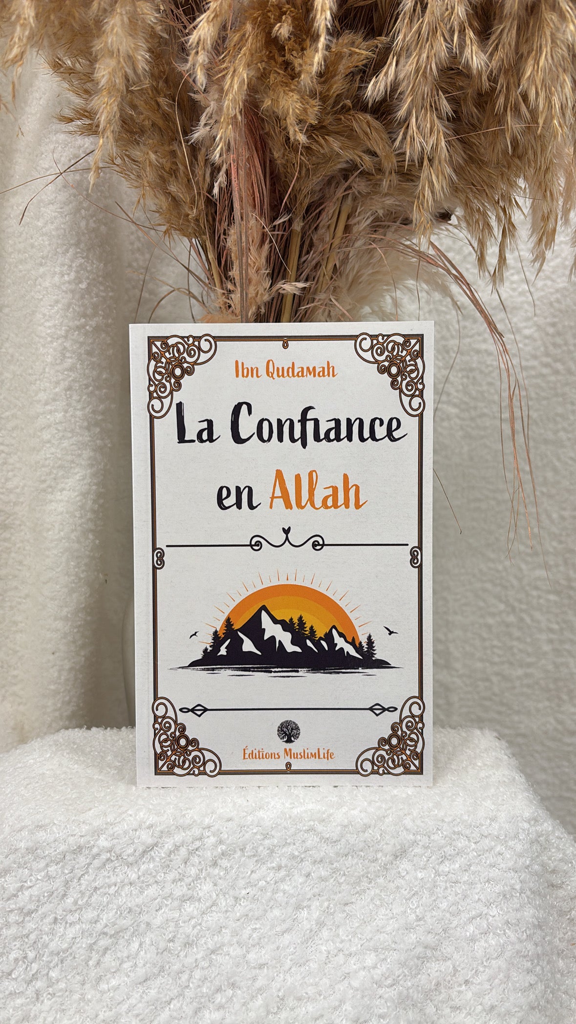 La Confiance en Allah Ibn Qudamah Éditeur MuslimLife