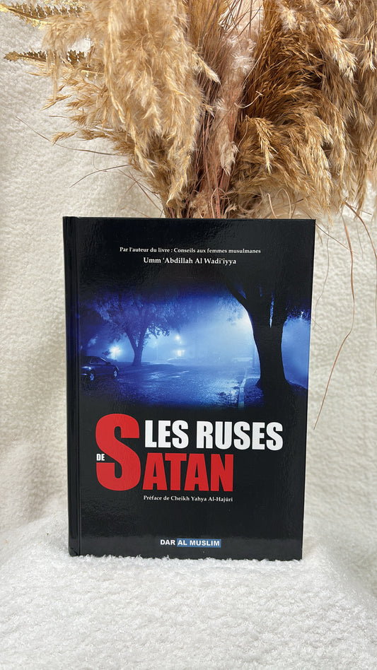 Les ruses de Satan - Dar al muslim