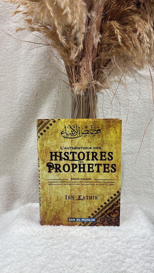 L'Authentique des Histoires des Prophètes - livre de poche Ibn Kathir - Editions Dar Al Muslim