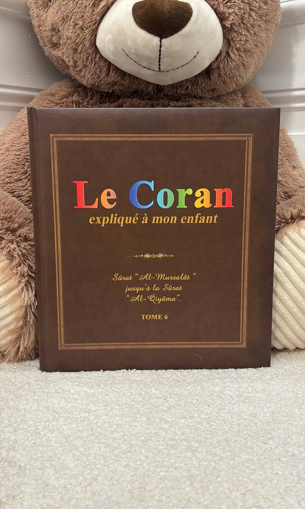 Le Coran Expliqué à Mon Enfant - Tome 6 - PIXELGRAF - Editions Sana