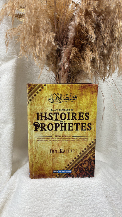 L'authentique des histoires des prophètes - Ibn Kathir Editions dar muslim