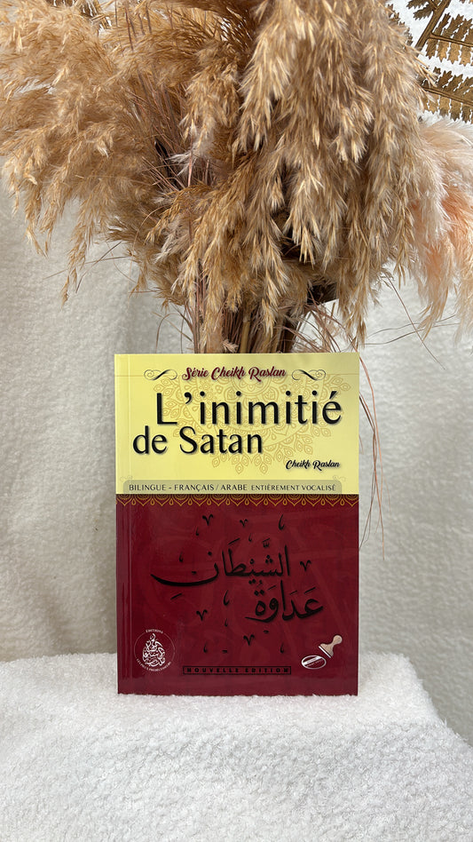 L’inimitié de Satan - Cheikh Raslan