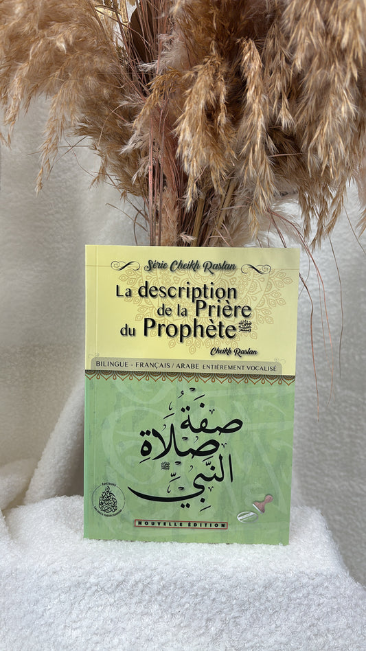 La description de la prière du Prophète ﷺ – Cheikh Raslan / Éditions Pieux Prédécesseurs