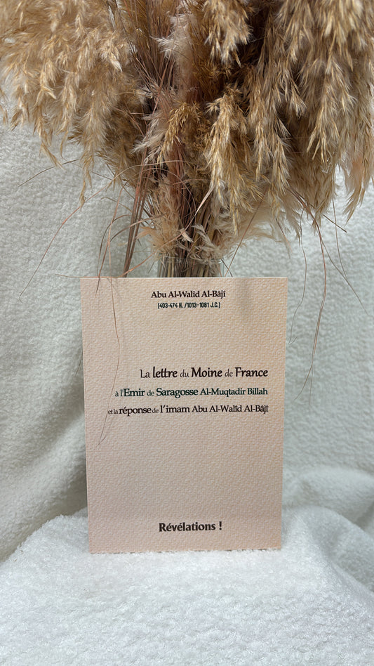 La lettre du Moine de France à l'Emir de Saragosse Al-Muqtadir Billah et la réponse de l'imam Al Baji : Éditions Revelations