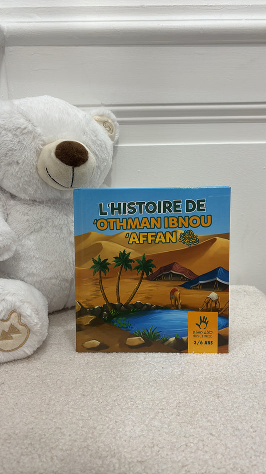 L'histoire de Othman Ibn Affan - 3-6 ANS -  Éditions MuslimKid