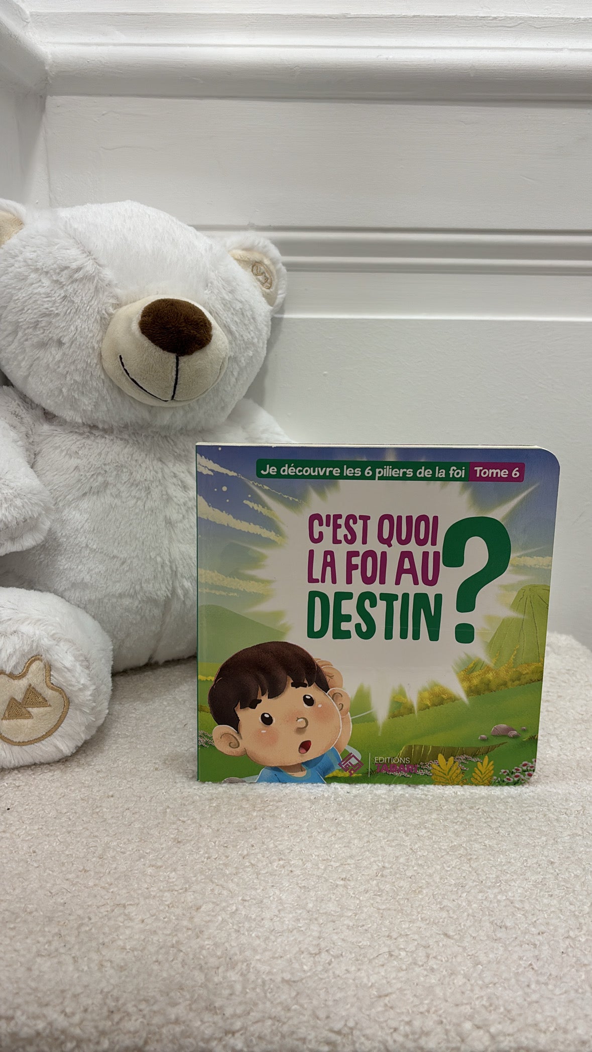 C'est quoi la foi au destin ? Tome 6 /AGE  3 - 6 ans - éditions Tabari