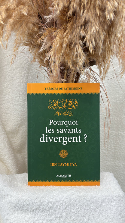 Pourquoi les savants divergent ? Ibn Taymiyya - al-hadith