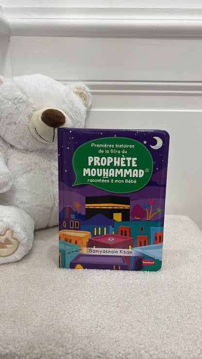 Premières histoires de la Sîra du Prophète Mouhammad racontées à mon Bébé 3 - 6 ans (Livre avec pages cartonnées) / Éditions Orientica