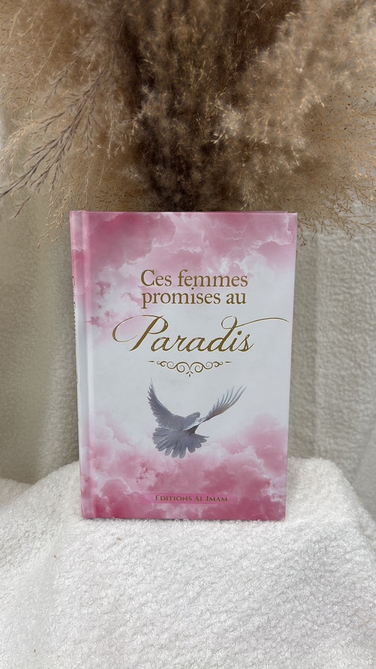 CES FEMMES PROMISES AU PARADIS - AHMAD KHALIL JAM'AH - EDITIONS AL IMAM