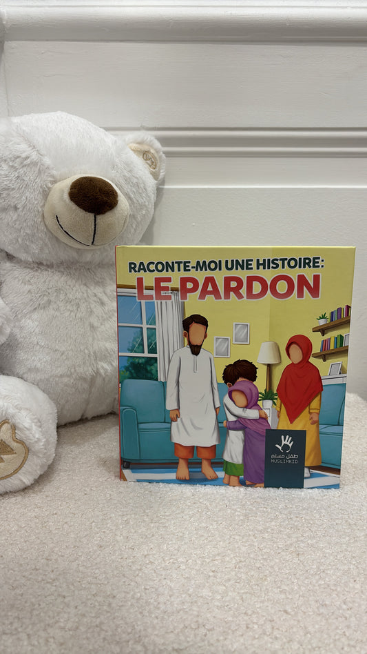 Raconte-moi une histoire - le pardon - Edition MuslimKid